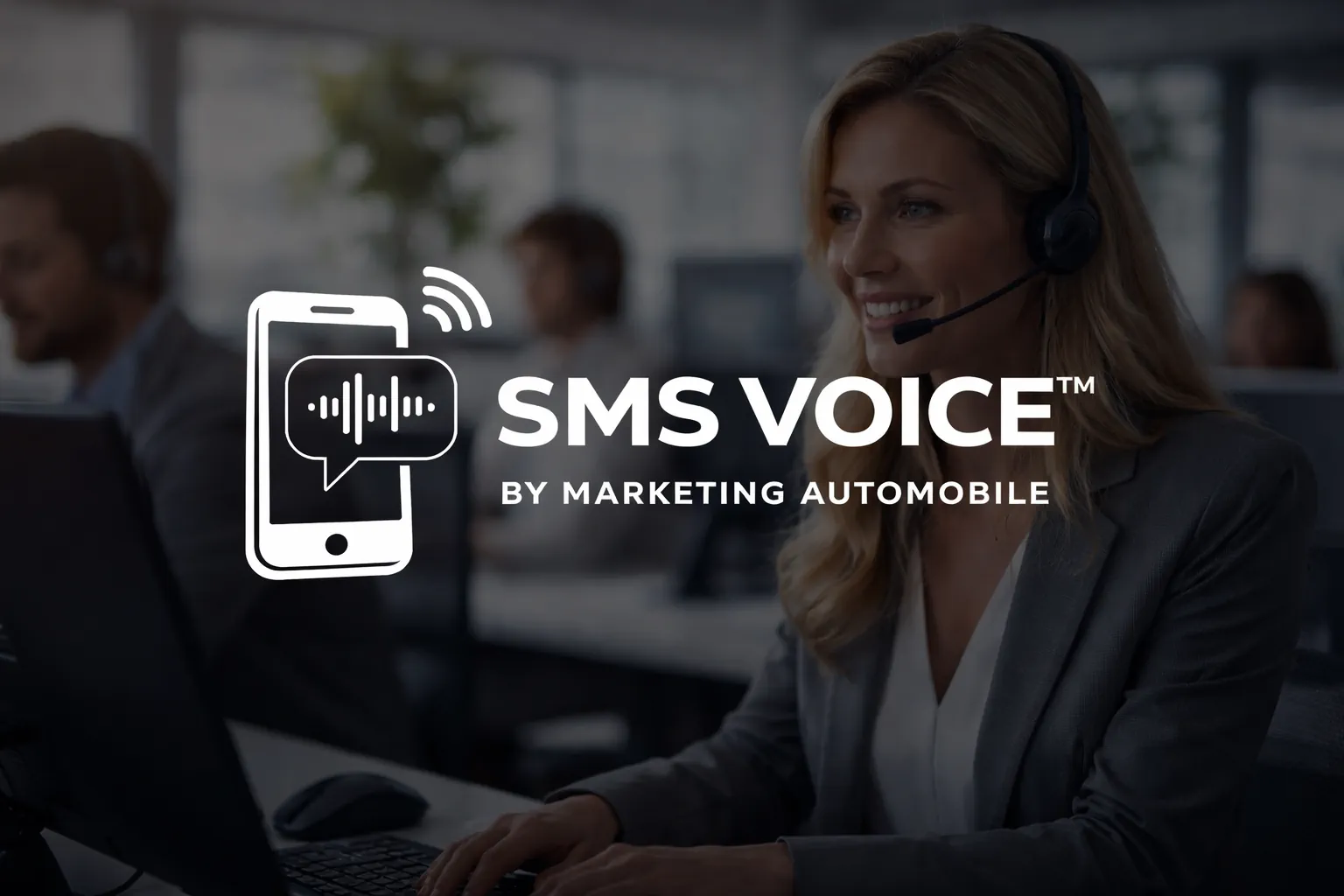 SMS Voice Marketing Automobile avec opératrice call center en arrière-plan